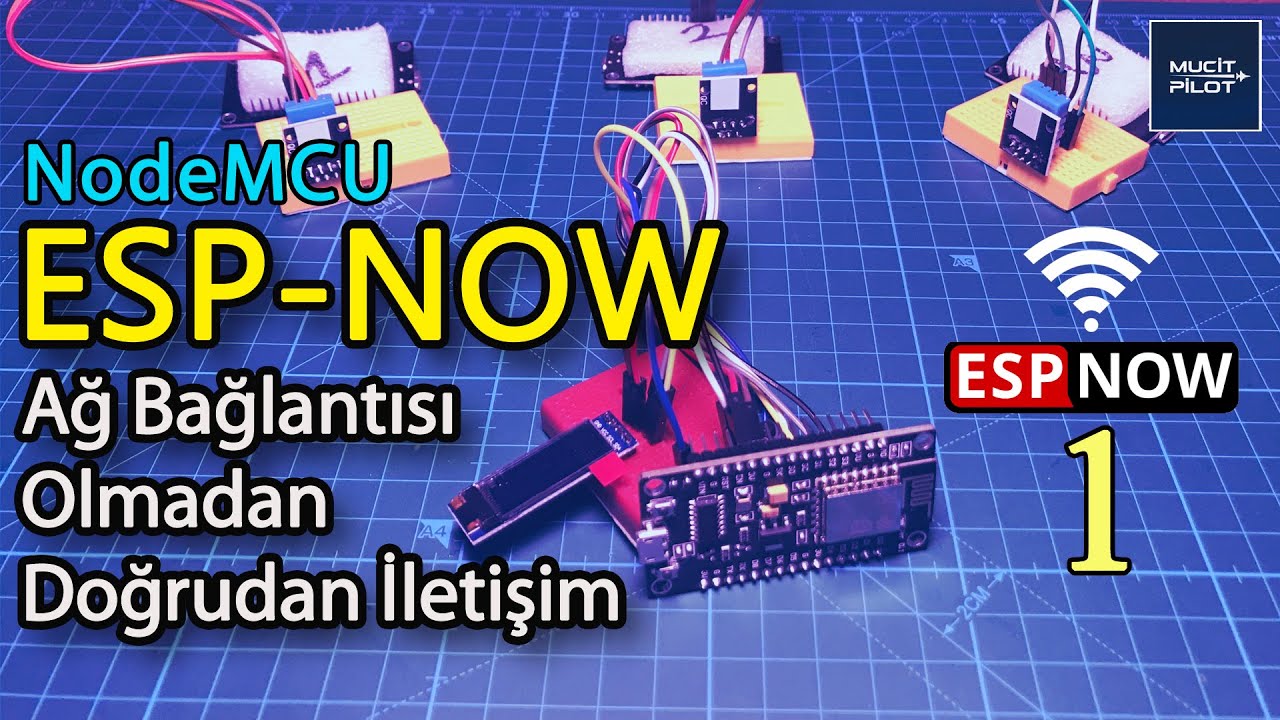 ESP Now Özelliği ile Ağa Bağlanmadan ESP Kartları Doğrudan Birbirine Bağlayın!