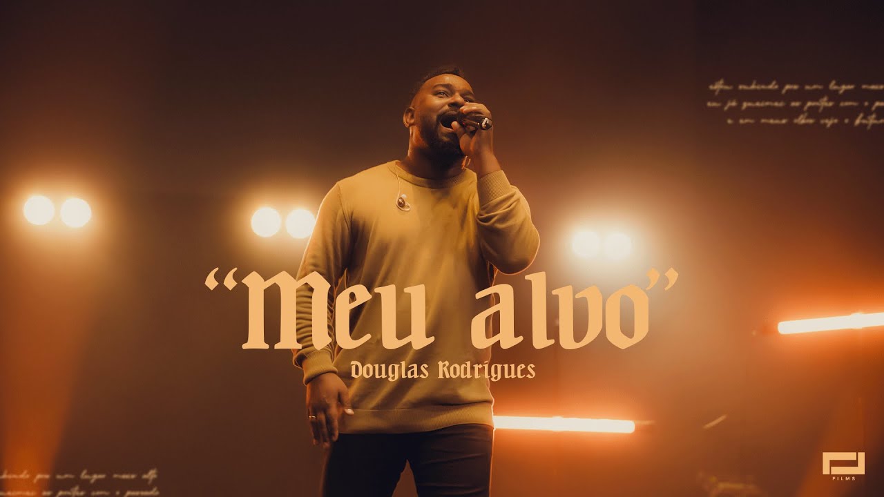 Meu Alvo - Douglas Rodrigues (Experience)
