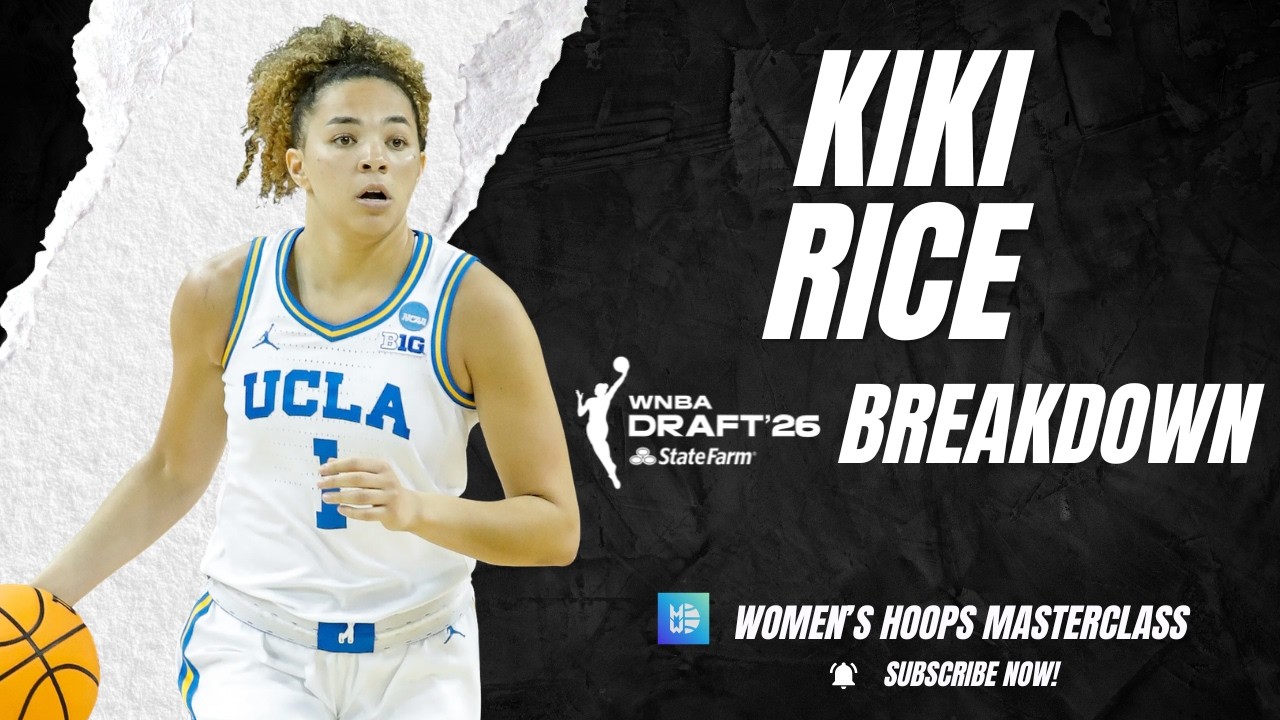 Kiki Rice Breakdown I 2026 WNBA Draft Scouting Report