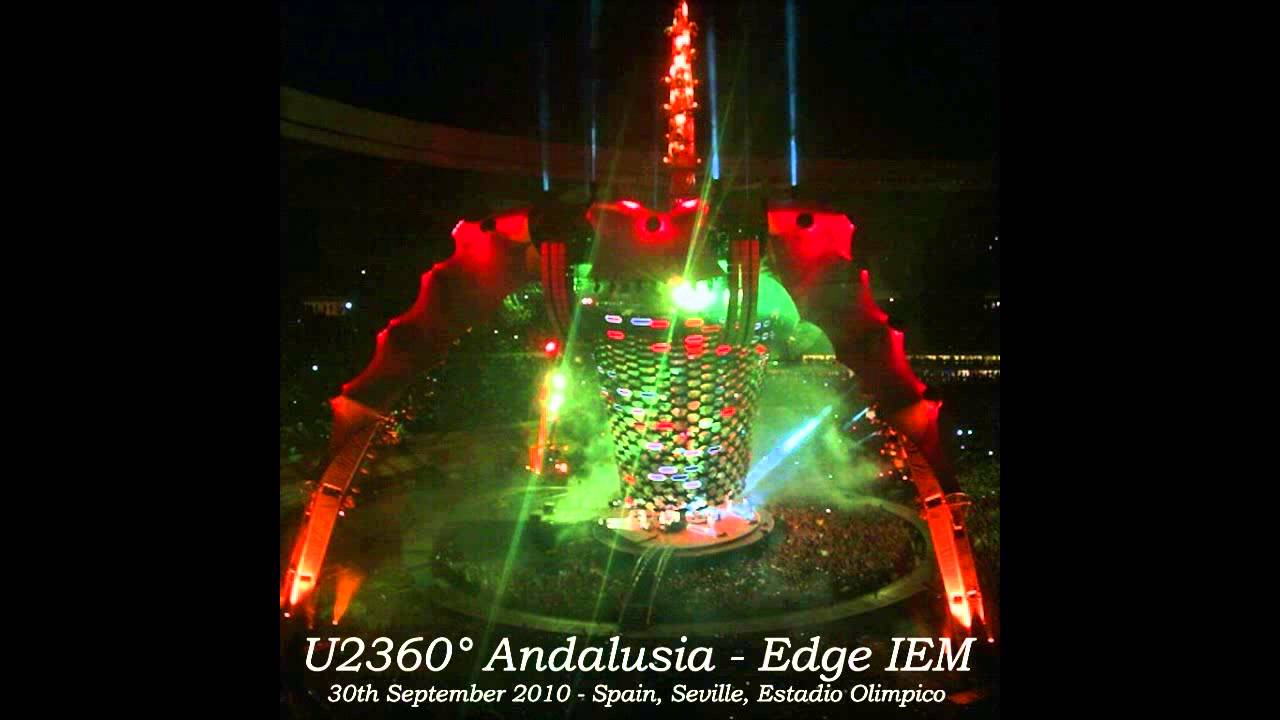 U2 - 360º Tour - Andalusia - Edge IEM (2010/09/30)