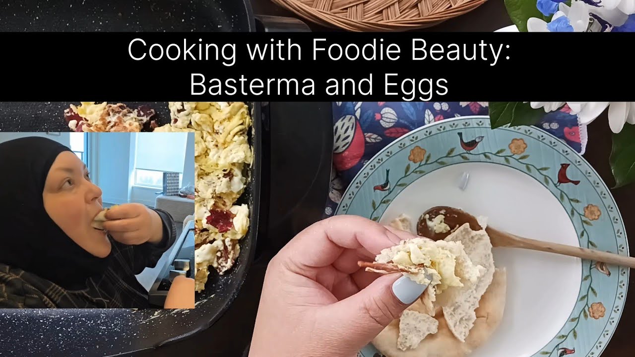 Готовим вместе с Foodie Beauty: Бастерма и яйца