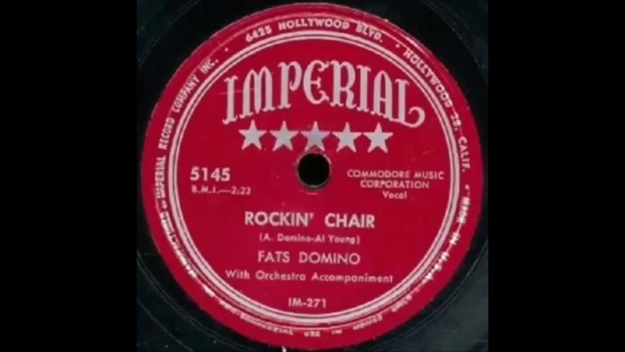 Fats Domino - Rockin' Chair - February 1951