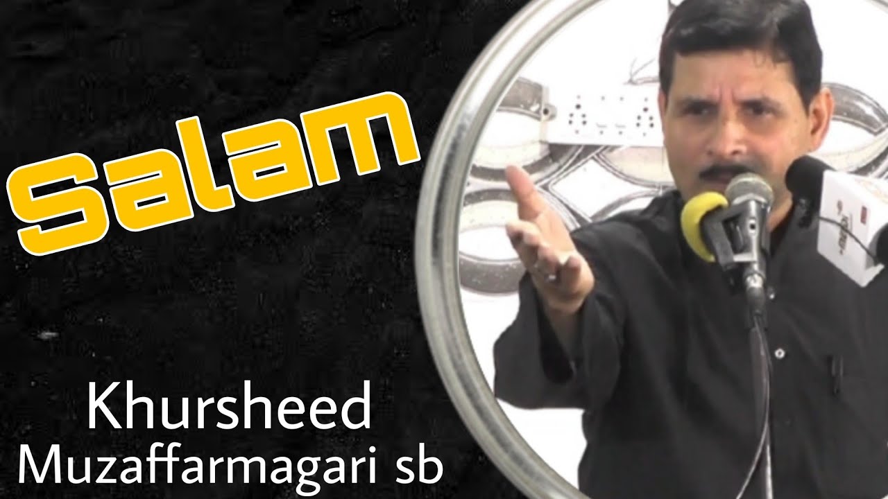 Janab Khursheed Haider Muzaffarnagari sb || Rat din bas ye dua mange aqeedat ya hussain