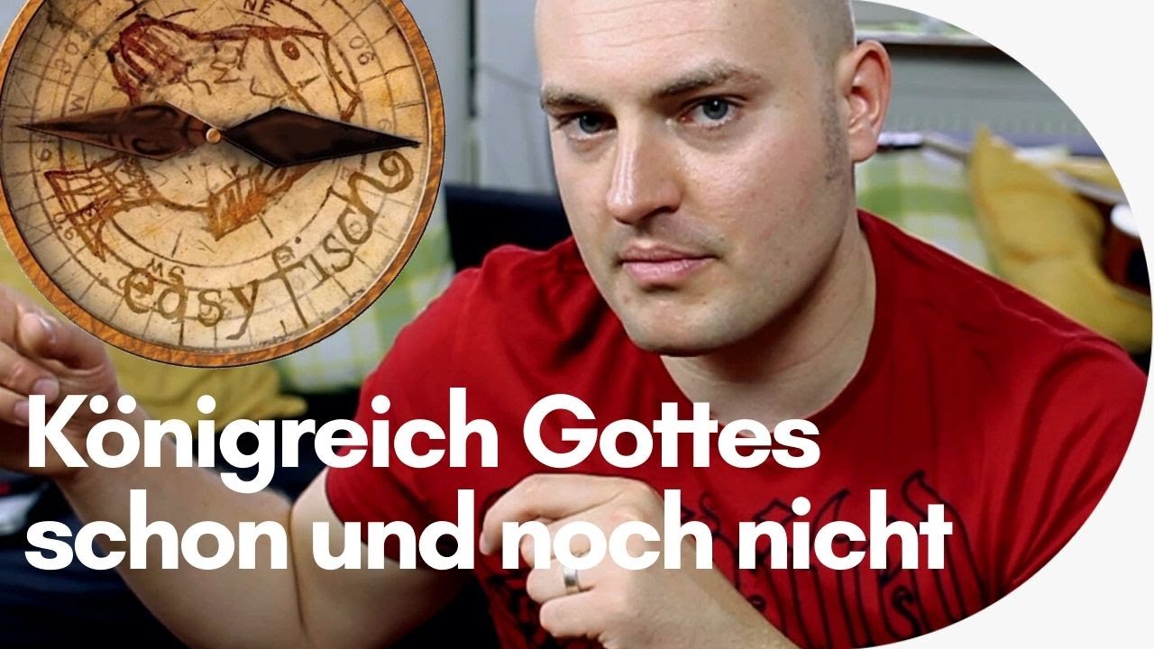 K&ouml;nigreich Gottes - da und noch nicht