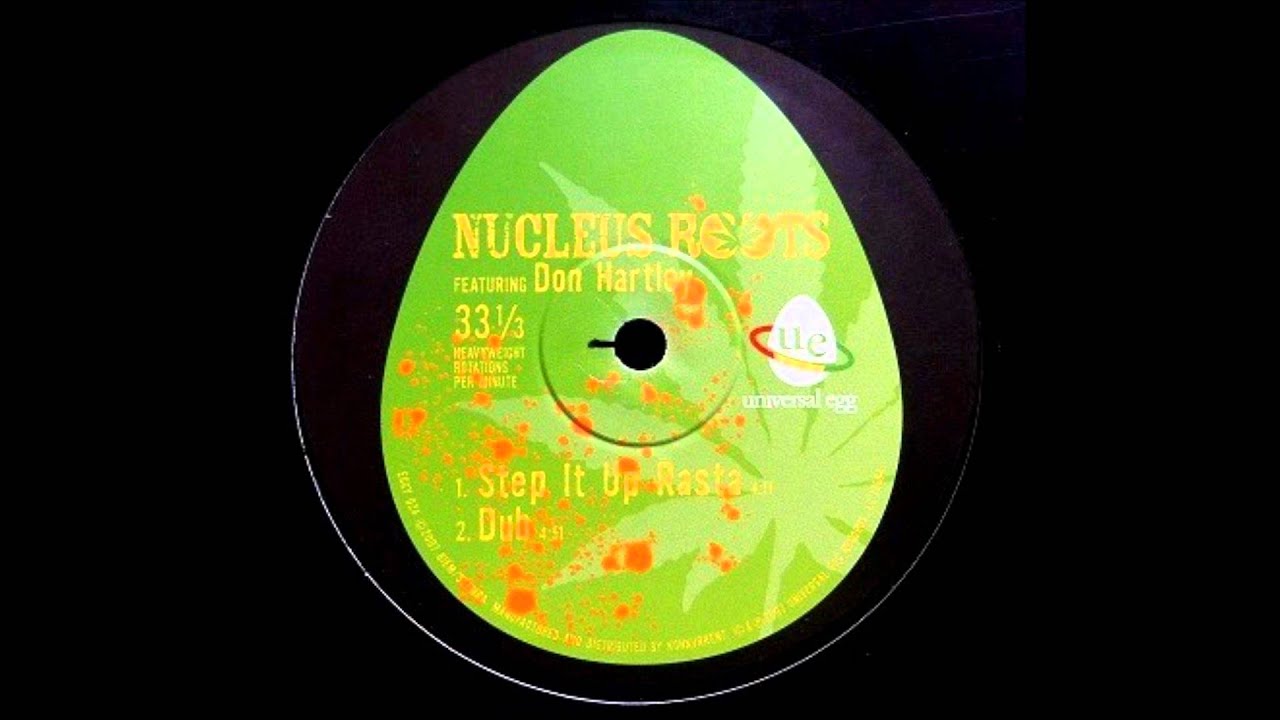 10'' Nucleus Roots ft Don Hartley - Step it Up Rasta (& dub)