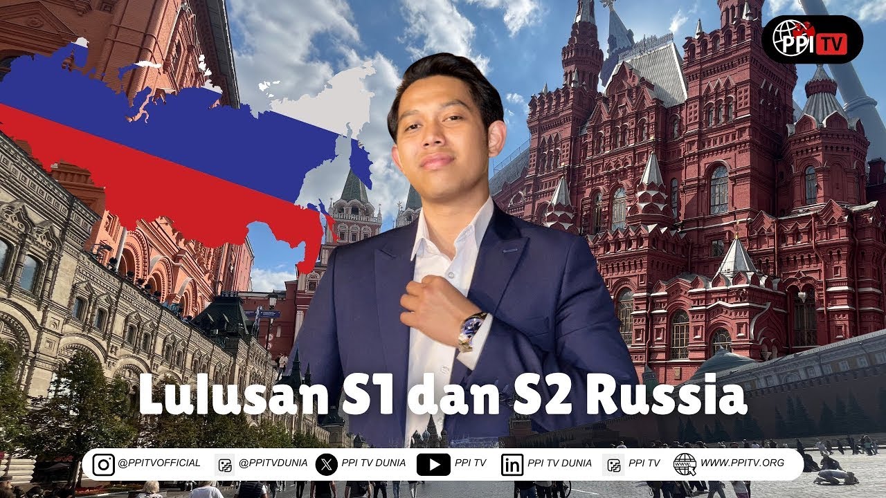 BEASISWA KULIAH DI RUSSIA, Cerita Pengalaman S1 & S2 di Russia