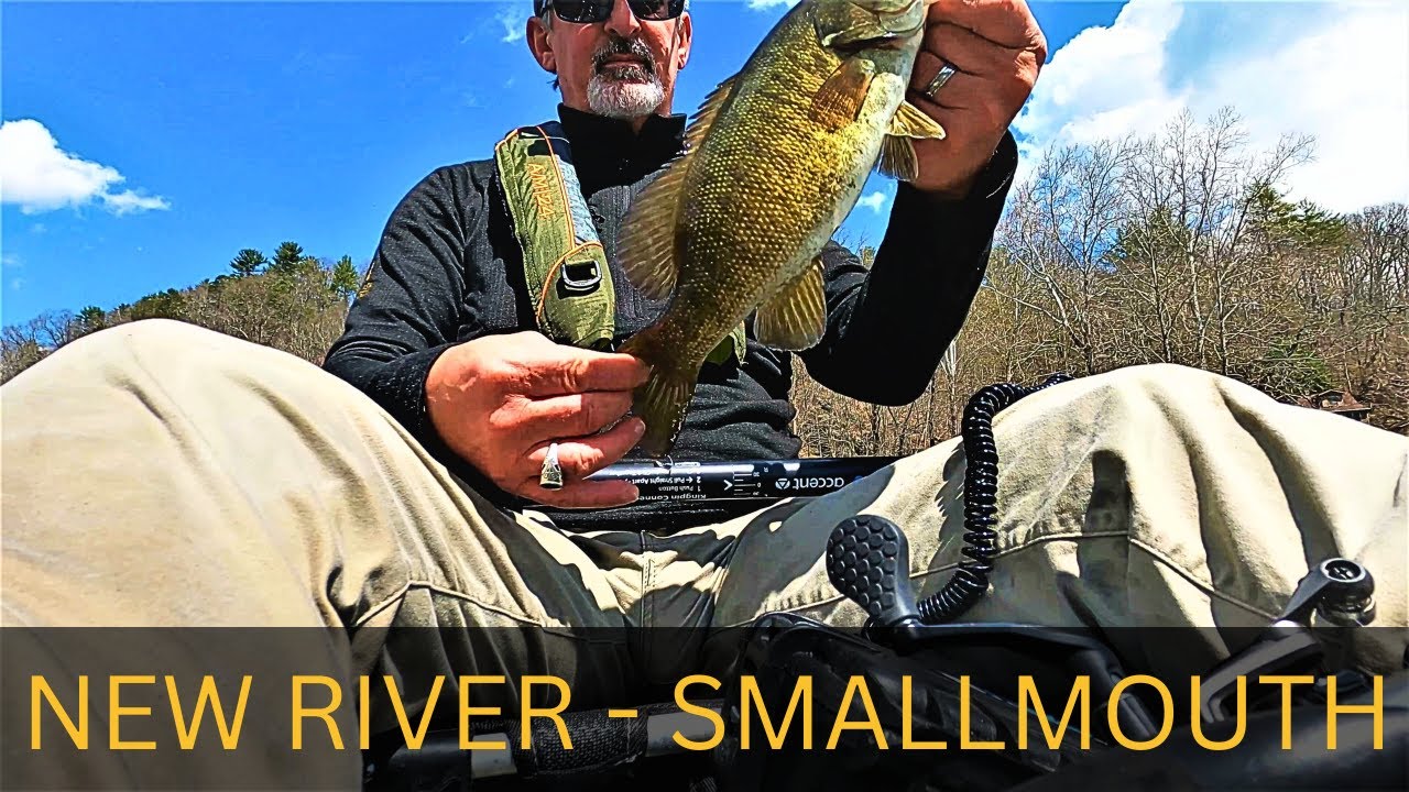 New River- SMALLMOUTH BASS Fishing 4-4-2023