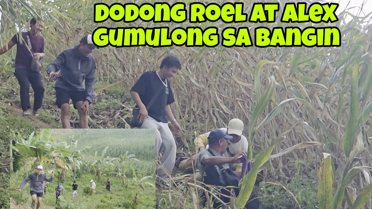 DODONG  ROEL AT ALEX NAHULOG SA BANGIN ||roelofmalalag