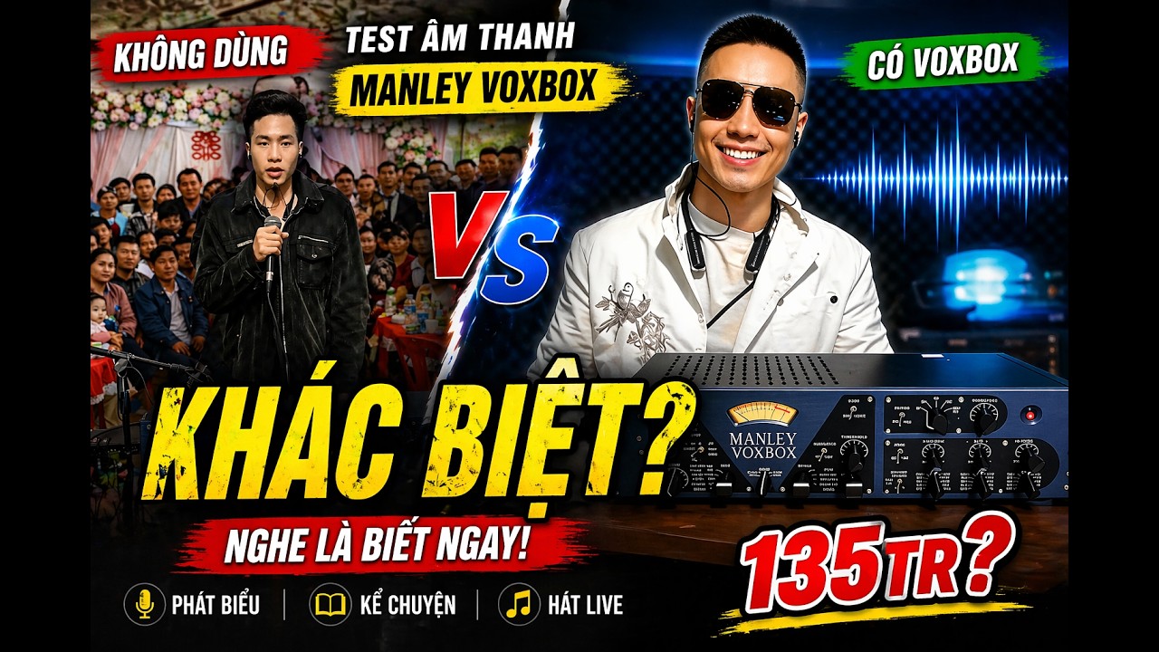 Nhạc Phong: Test chất lượng âm thanh đỉnh cao của Manley Voxbox