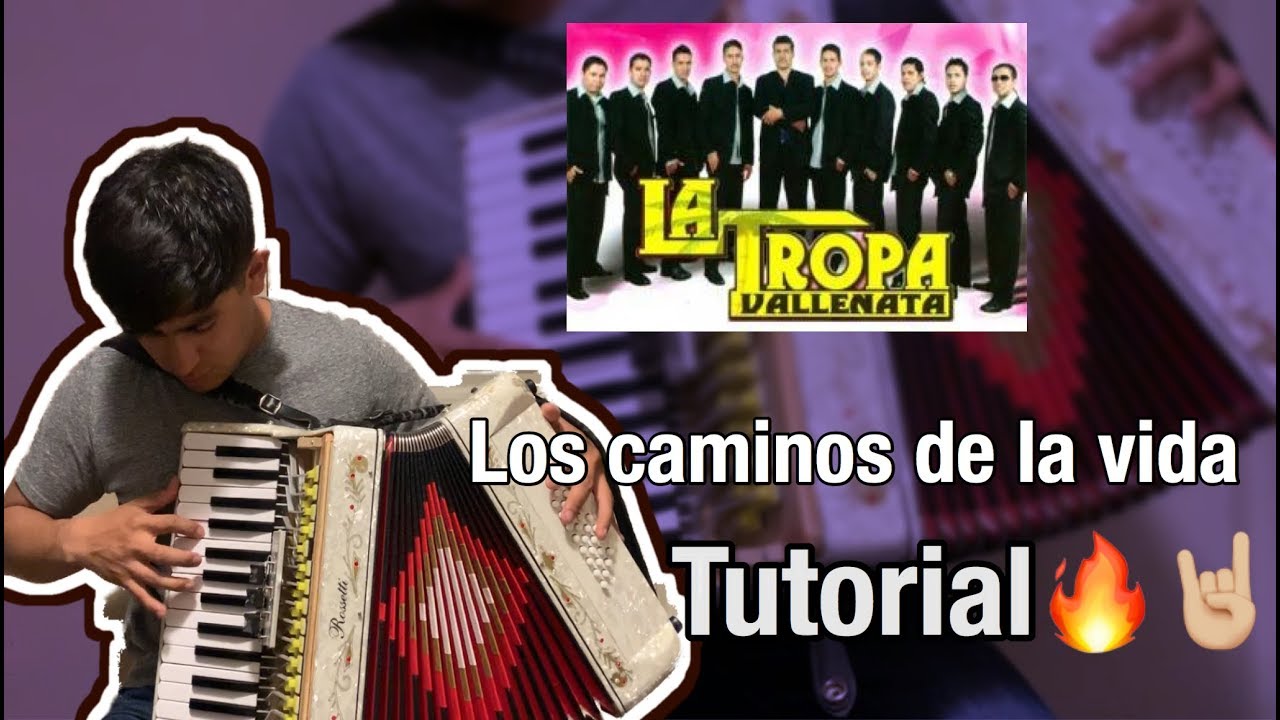 LOS CAMINOS DE LA VIDA// TUTORIAL ACORDEON DE TECLAS