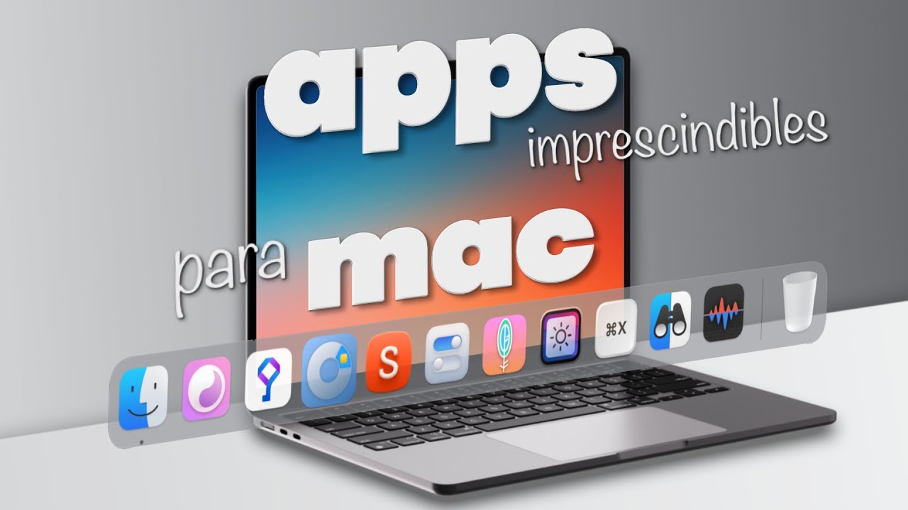 Aplicaciones Gratuitas e Imprescindibles para Mac