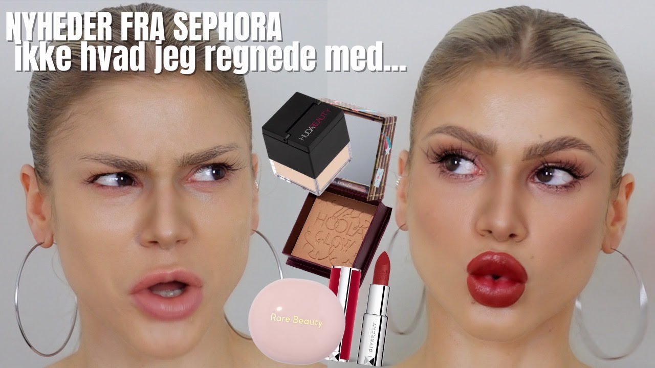 JEG TESTER NYE SEPHORA PRODUKTER & MIN ÆRLIGE MENING!