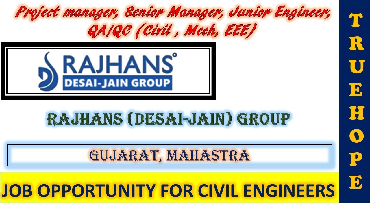 Rajhans Group|#Project manager, #Senior Manager, #Junior Engineer, #QA/QC #Gujarat| #Civil #Mech #EE