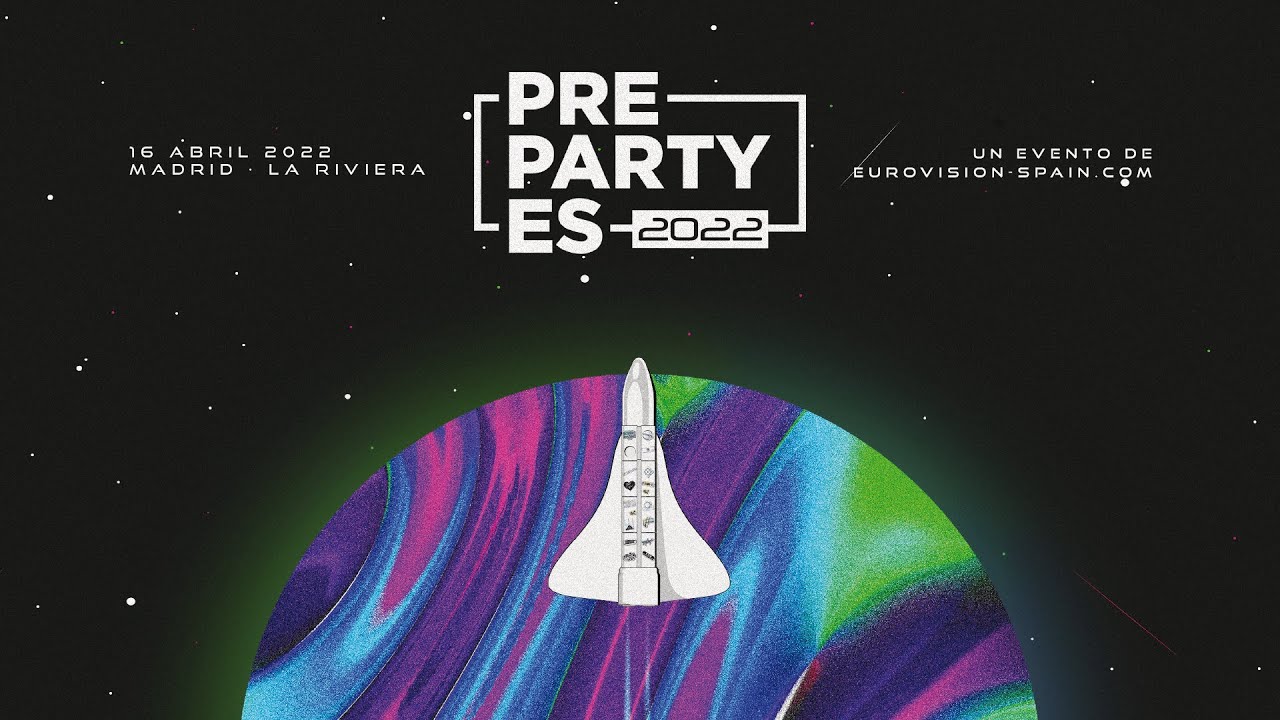 PrePartyES 2022 &middot; Eurovision Concert from Madrid #PrePartyES22