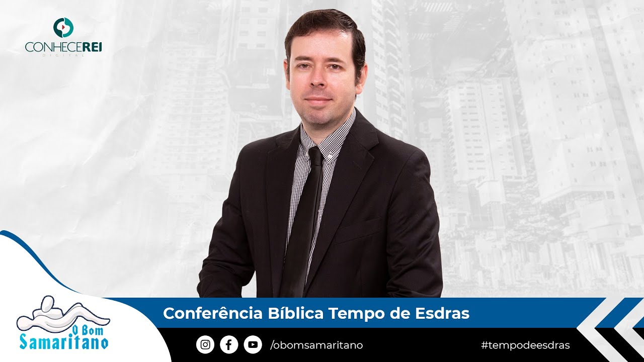 Tempo de Esdras | Pr. Carlos Augusto Vailatti com A Doutrina da Lei e da Graça