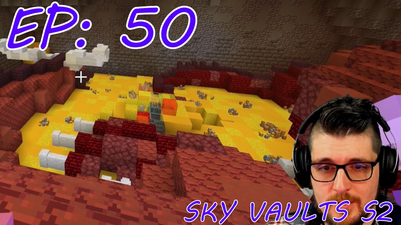 Sky Vaults Episode 50 Season 2 Modded Minecraft