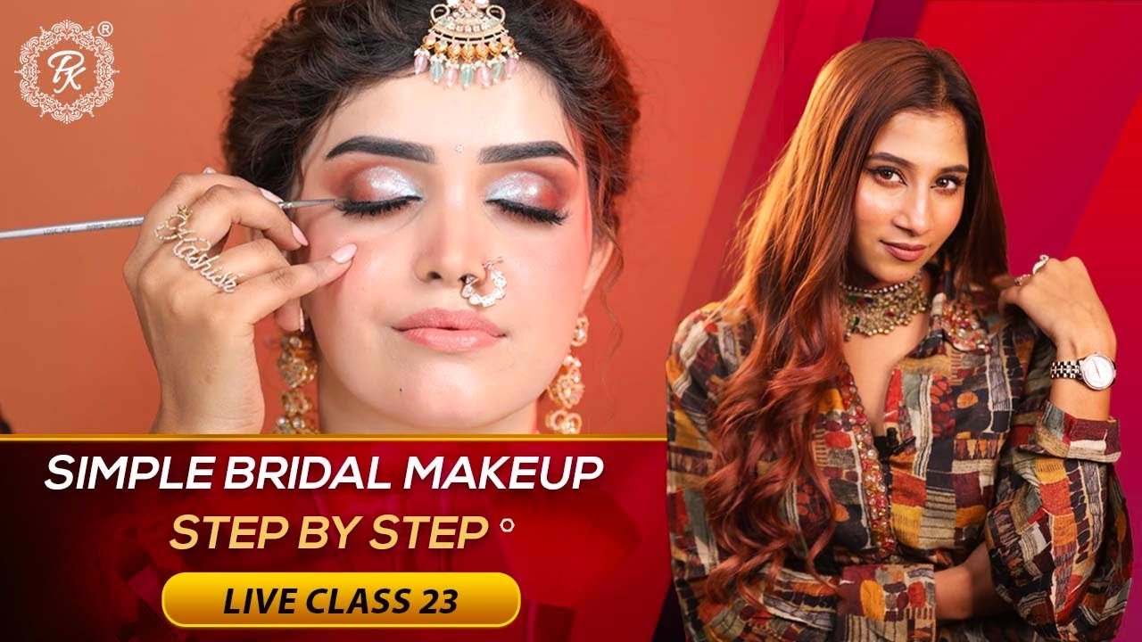 Simple Bridal Makeup Step By Step | Makeup Class @pkmakeupstudio