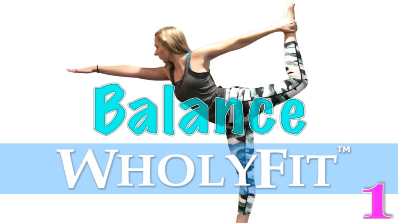 Balance and Posture Exercises (Yoga Alternative) by WholyFit