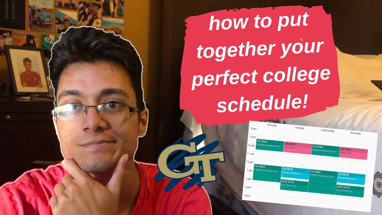 how to build your college schedule | georgia tech
