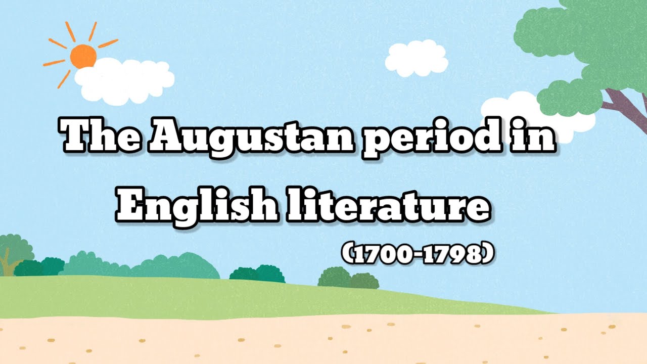 The Augustan period in English Literature (1700-1798)#englishliterature