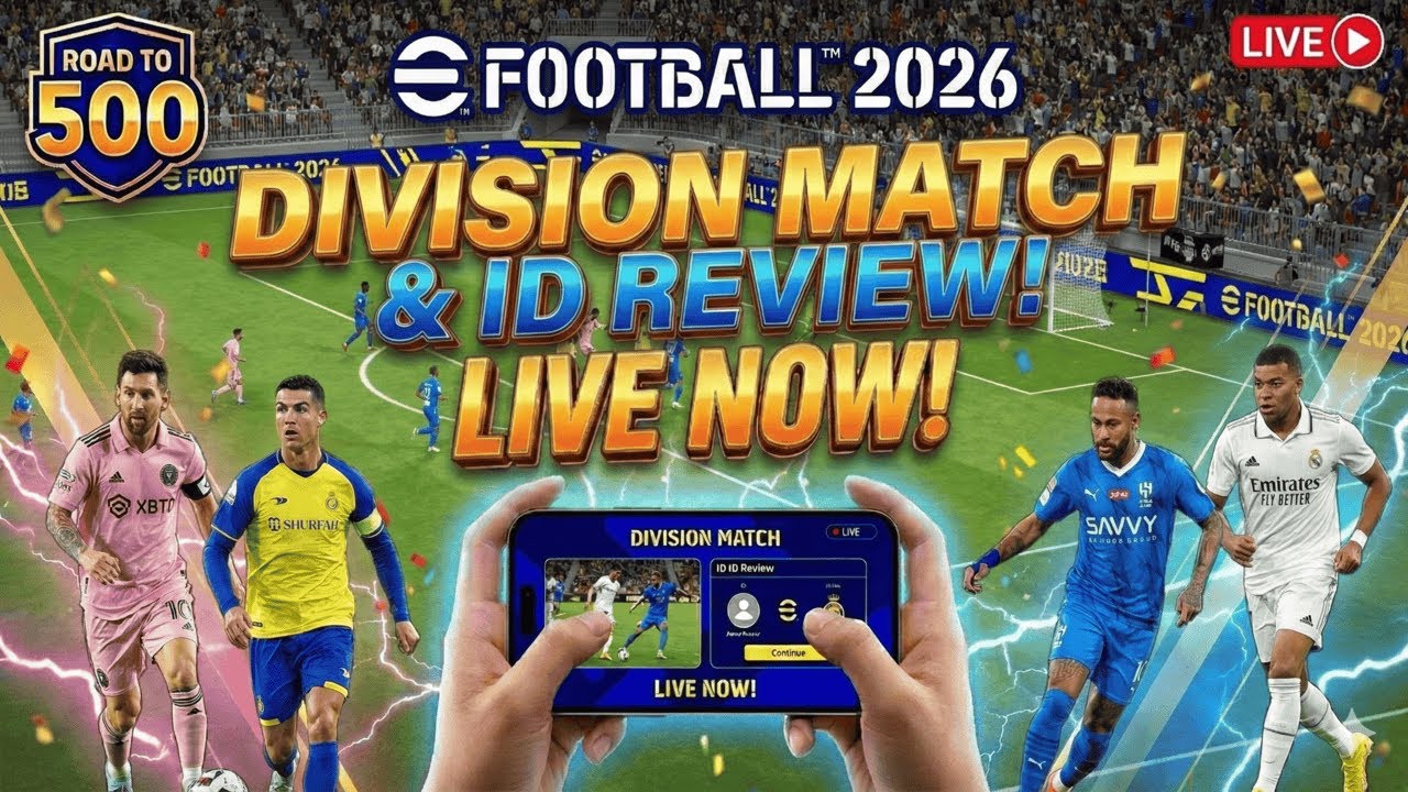 eFootball 2026 Live 🔴: 🔥 Division Push & ID Review and Gameplay