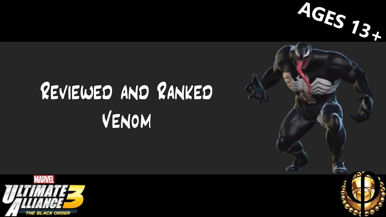 Reviewed and Ranked: Venom - Ultimate Alliance 3
