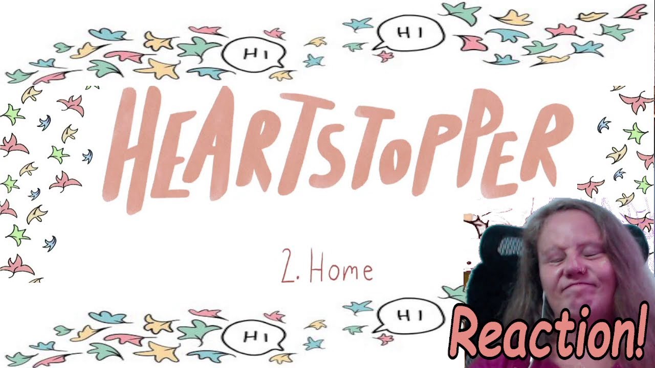 Heartstopper S3E2: Reaction