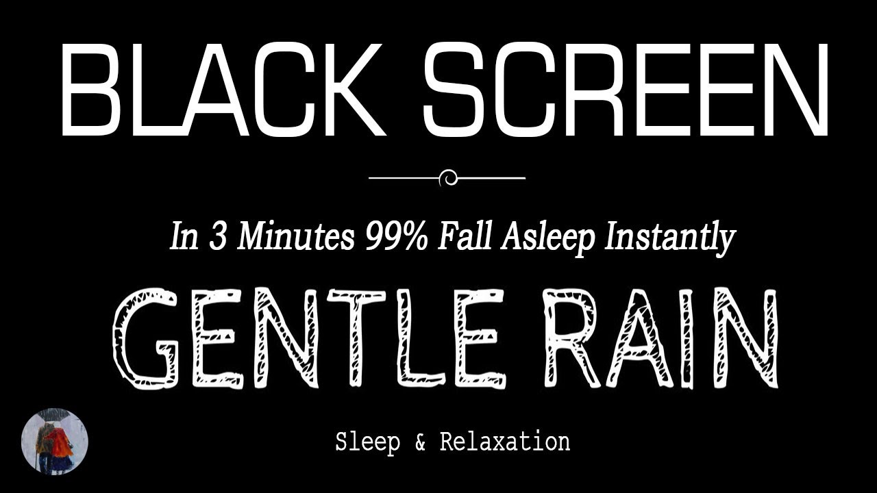 Gentle RAIN Sounds for Sleeping Black Screen | 99% Fall Asleep Instantly | ASMR Dark Screen
