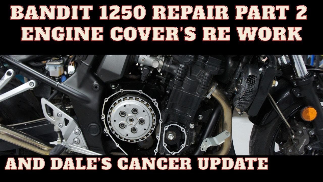 Bandit 1250 FA  Repair/ Engine Covers Part 2  Dale Walker