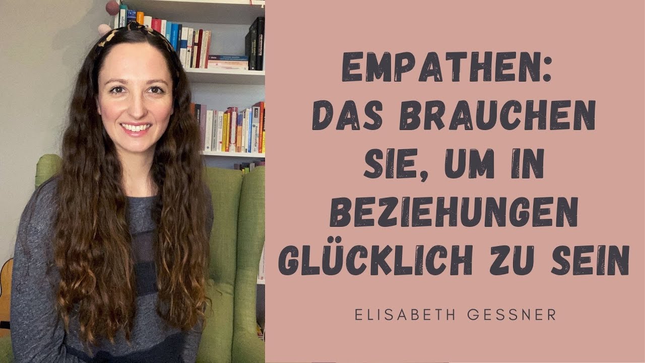 Empathen: Das brauchen sie, um in Beziehungen glücklich zu sein