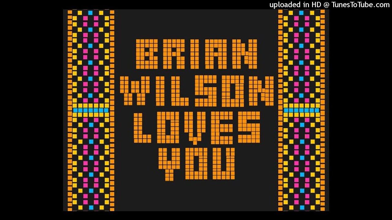 Brian Wilson - I Feel This Love