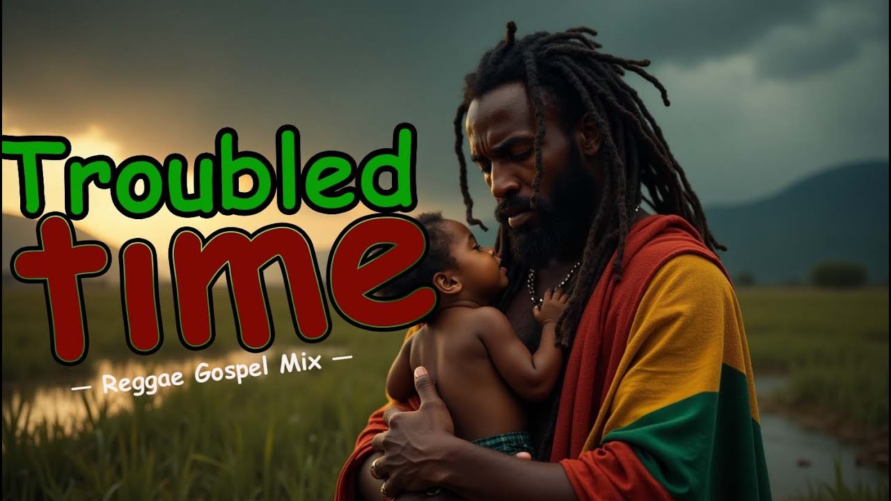 Troubled Times Reggae Mix: 1-Hour Healing & Comfort from Bible Verses