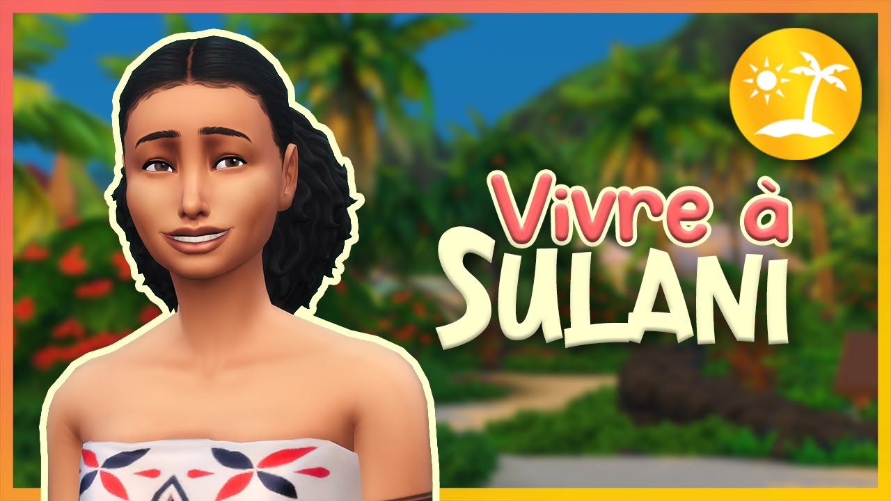 COMMENT VIVRE... À SULANI ? 🏝️