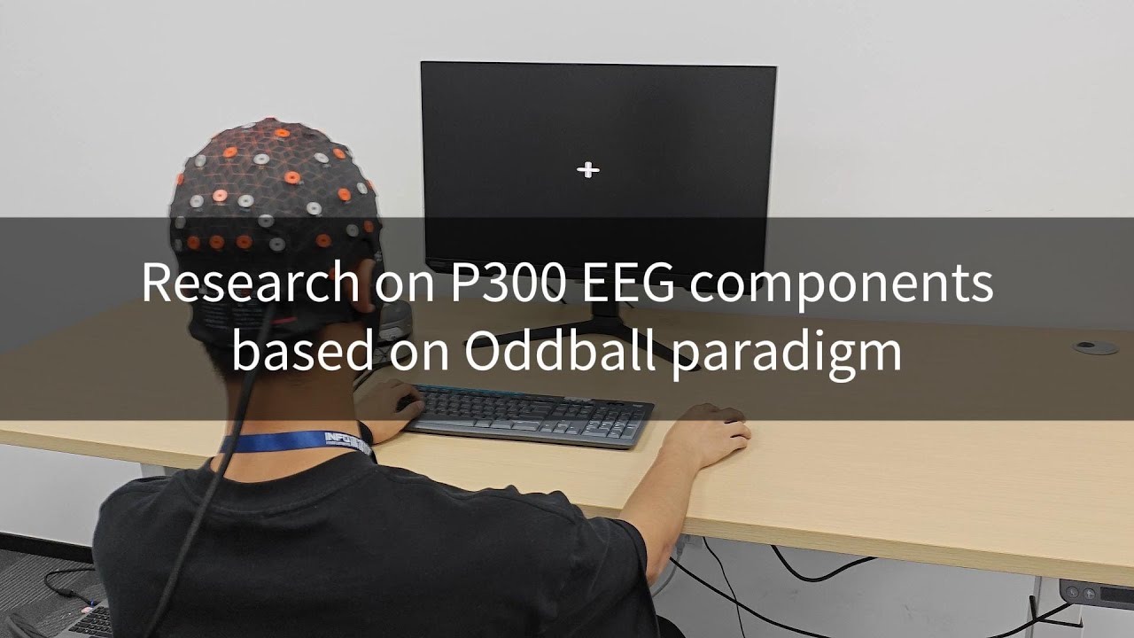Research on P300 EEG Components Based on Oddball Paradigm.