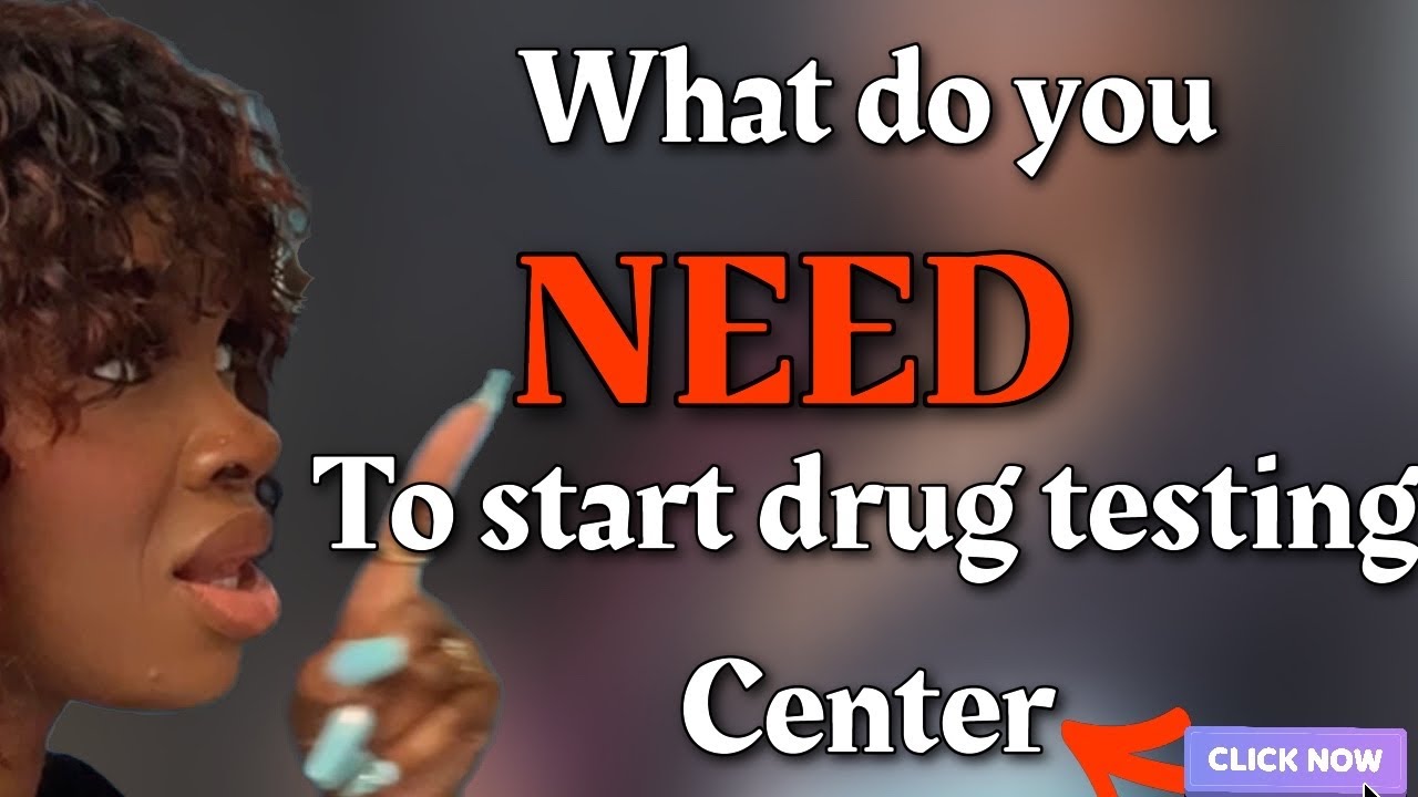 What you need to start your Drug Testing Center