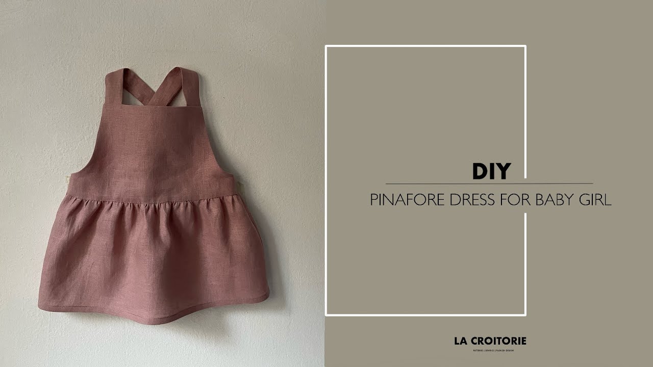 DIY Pinafore Dress For Baby Girl | How to sew at home an easy dress for baby | Easy sewing