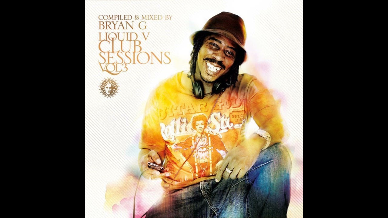 Liquid V Club Sessions Vol. 3 - Compiled & Mixed By Bryan G