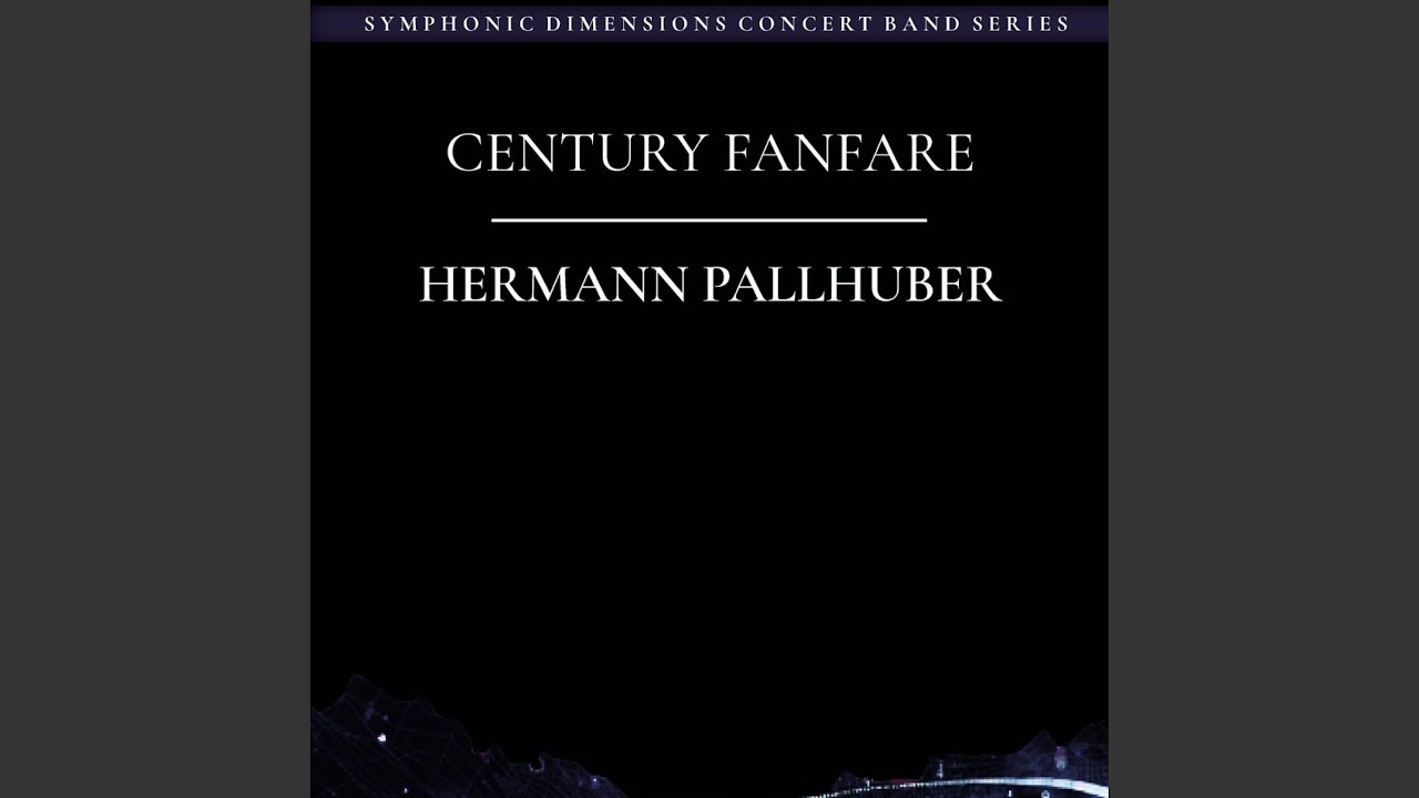 CENTURY FANFARE (feat. Military Band of Lower Austria & Colonel Adi Obendrauf)