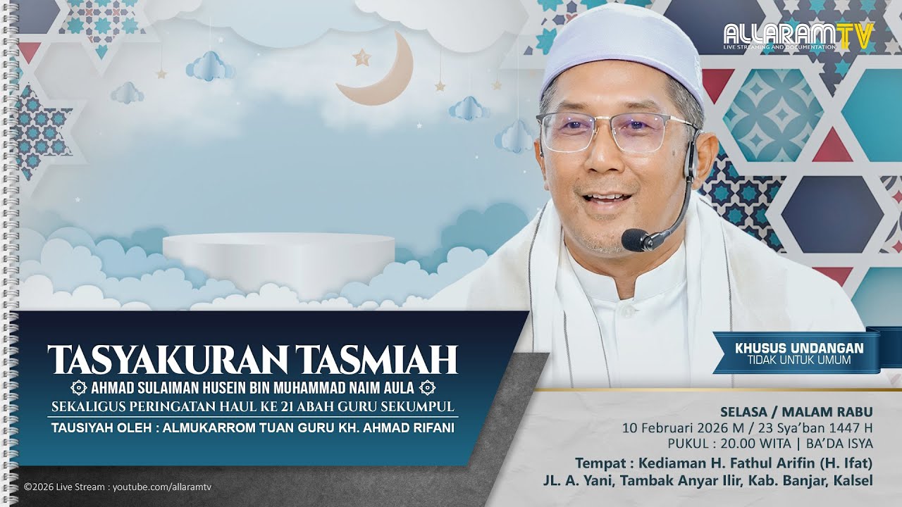 Tasyakuran Tasmiah Ahmad Sulaiman Husein - Desa Tambak Anyar Ilir, (10/02/2026)