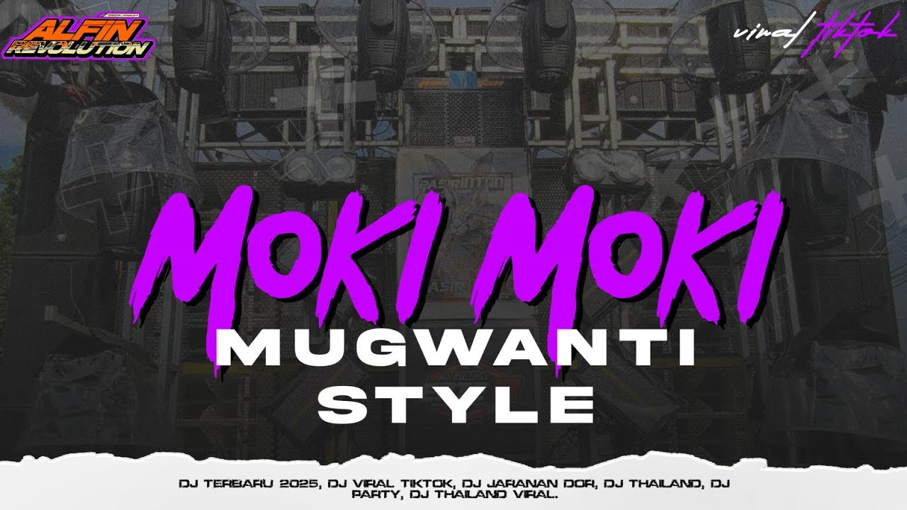DJ MOKI MOKI MUGWANTI STYLE JENGAT X ARIA ENAK BUAT PARTY | ALFIN REVOLUTION