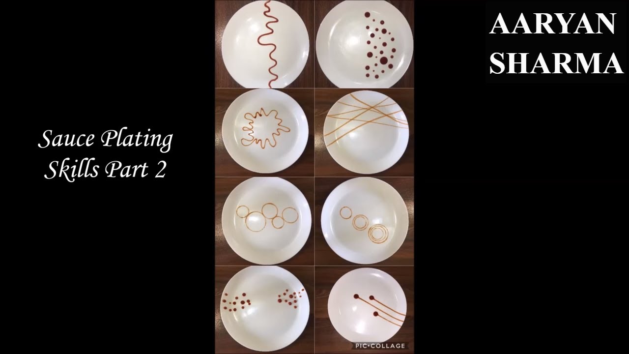 8  Sauce Plating Skills/Ideas