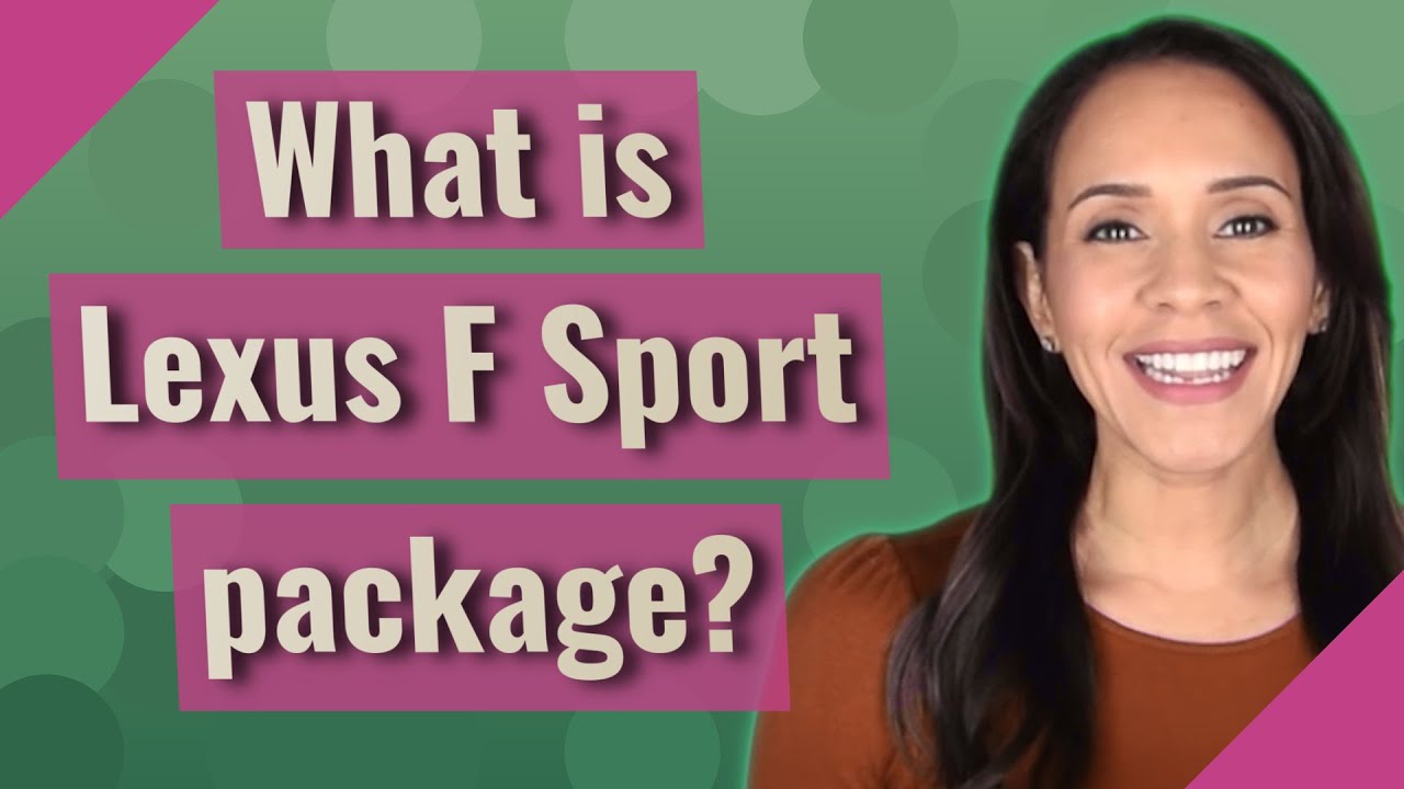 What is Lexus F Sport package?