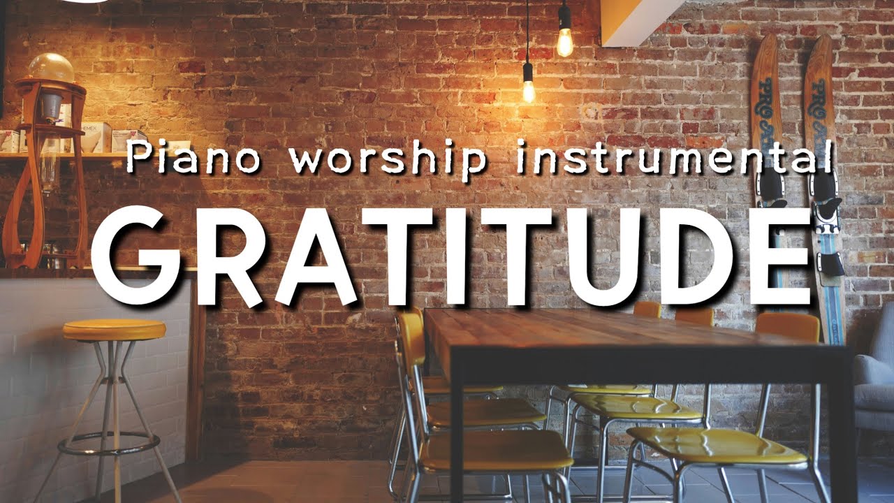 [3 Hours | No Ads] GRATITUDE - Brandon Lake | Piano worship instrumental