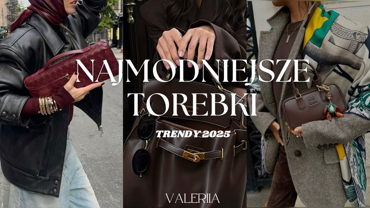 TOREBKI AKTUALNIE I PRZESTARZAŁE MODELE | Stylowy przegląd