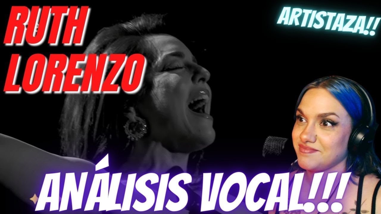RUTH LORENZO - BAILAR PEGADOS ( BENIDORM FEST) | VOCAL COACH REACCIONA A RUTH LORENZO...
