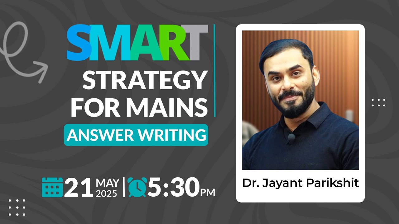 SMART STRATEGY FOR MAINS ANSWER WRITING