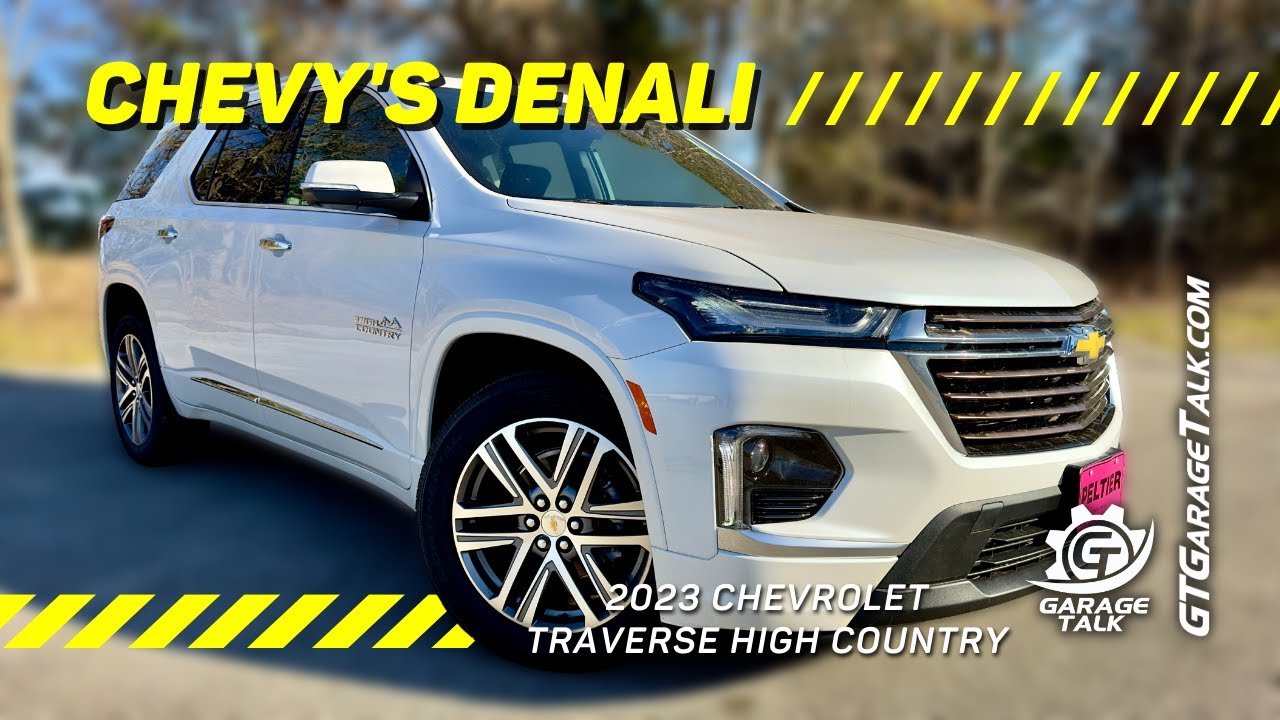 Chevrolet Traverse High Country 2023 года: Денали Chevrolet