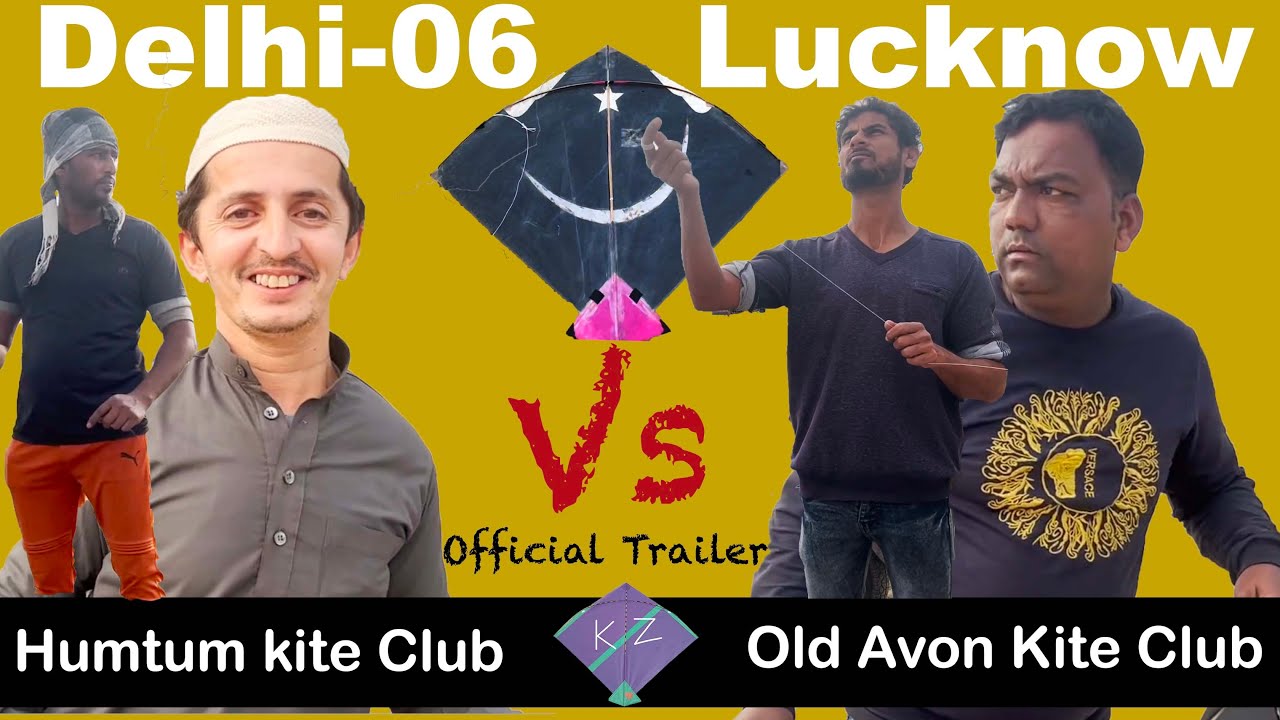 Humtum Delhi Vs Old Avon Official Kite Fight Trailer | Lucknow Vs Delhi | 🔥🔥🔥🔥Old Avon Vs Humtum🔥🔥🔥