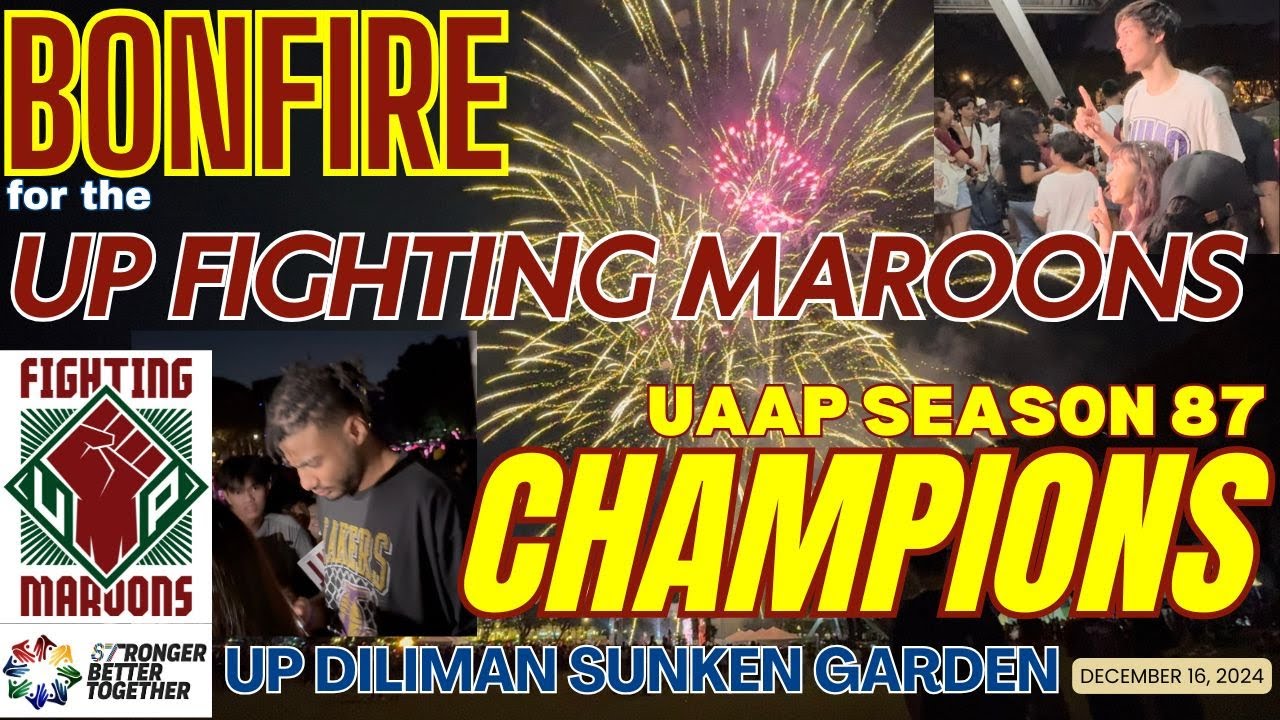 Bonfire for the UP Fighting Maroons UAAP Season 87 Champions at the UP Sunken Garden