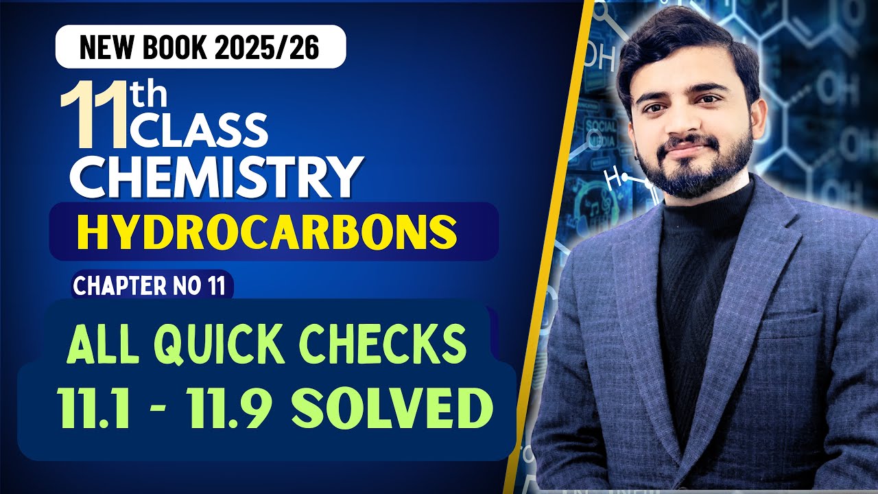 Quick Check Solutions 11.1, 11.2, 11.3, 11.4, 11.5, 11.6, 11.7, 11.8, 11.9 | Class 11 | Hydrocarbons